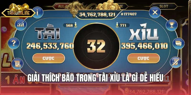 Giải thích bão trong tài xỉu là gì dễ hiểu