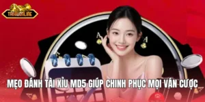 mẹo đanh tài xỉu MD5