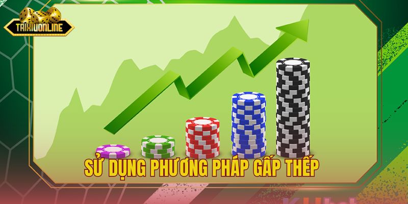 Sử dụng phương pháp gấp thếp 